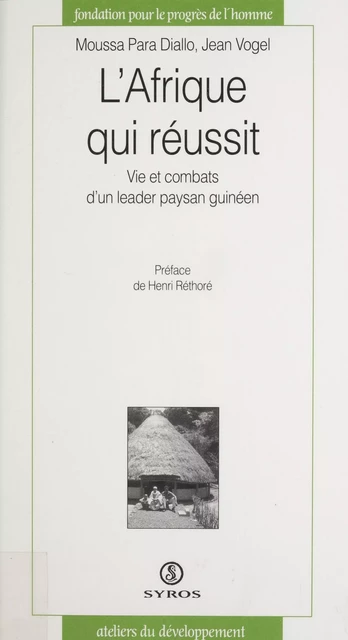 L'Afrique qui réussit - Moussa Para Diallo, Jean Vogel - La Découverte (réédition numérique FeniXX)