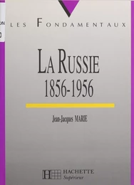 La Russie de 1855 à 1956