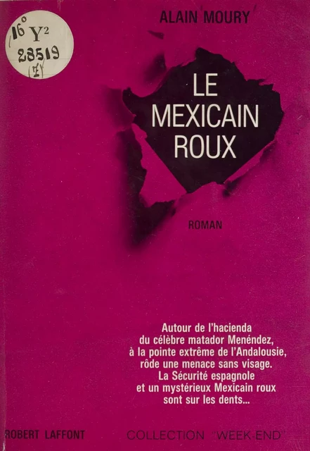 Le mexicain roux - Alain Moury - Robert Laffont (réédition numérique FeniXX)