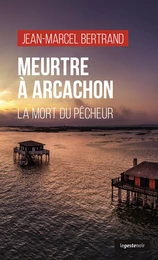 Meurtre à Arcachon