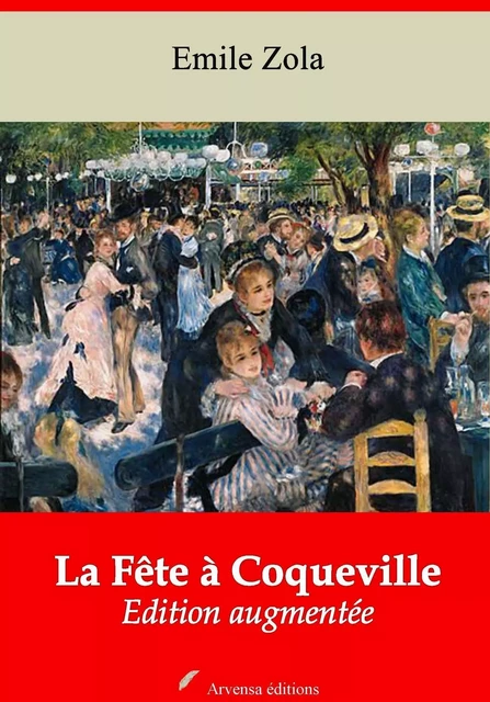 La Fête à Coqueville – suivi d'annexes - Émile Zola - Arvensa Editions