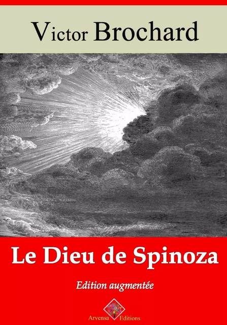 Le Dieu de Spinoza – suivi d'annexes - Victor Brochard - Arvensa Editions