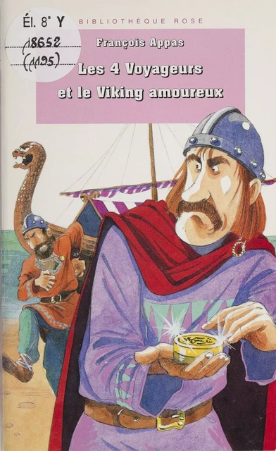 Les 4 voyageurs et le viking amoureux - François Appas - Hachette Jeunesse (réédition numérique FeniXX)