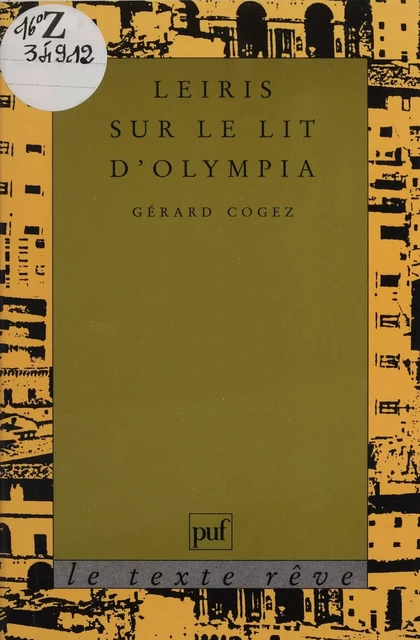 Leiris sur le lit d'Olympia - Gérard Cogez - Presses universitaires de France (réédition numérique FeniXX)