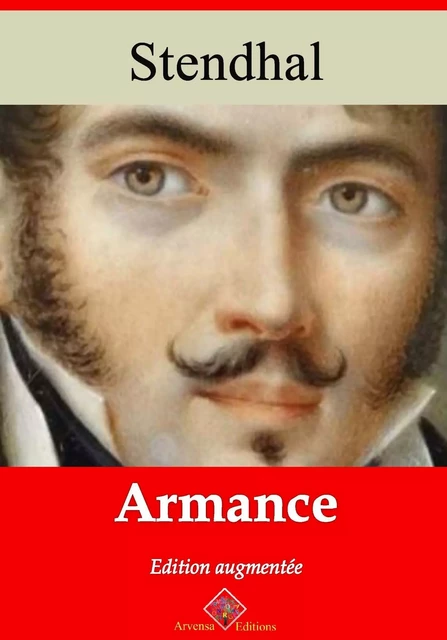 Armance – suivi d'annexes - Stendhal Stendhal - Arvensa Editions