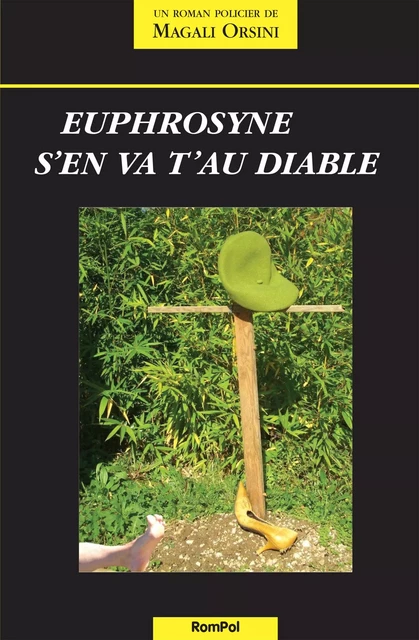 Euphrosyne s'en va t'au diable - Magali Orsini - RomPol