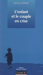 L'enfant et le couple en crise