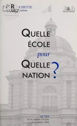 Quelle école pour quelle nation ?