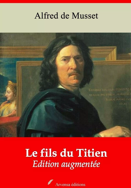 Le Fils du Titien – suivi d'annexes - Alfred de Musset - Arvensa Editions