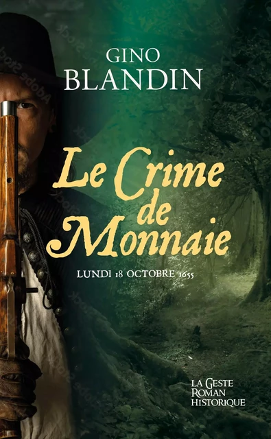 Le Crime de Monnaie - Gino Blandin - Geste Éditions