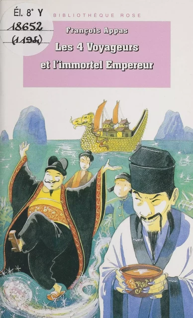 Les 4 Voyageurs et l'immortel empereur - François Appas - Hachette Jeunesse (réédition numérique FeniXX)