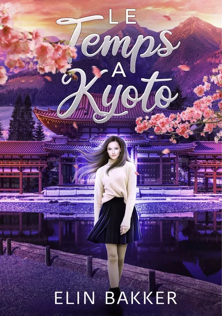 Le temps à Kyoto - Elin Bakker - Sudarènes Editions