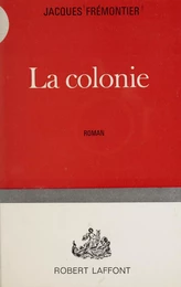 La colonie