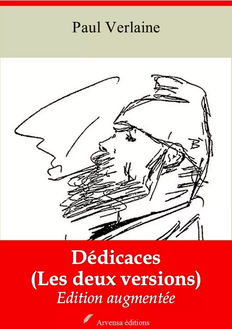 Dédicaces (Les deux versions) – suivi d'annexes - Paul Verlaine - Arvensa Editions