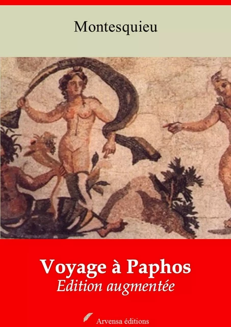 Voyage à Paphos – suivi d'annexes - Charles de Montesquieu - Arvensa Editions