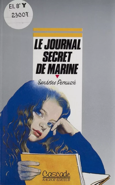 Le Journal secret de Marine - Sandrine Pernusch - Rageot (réédition numérique FeniXX)