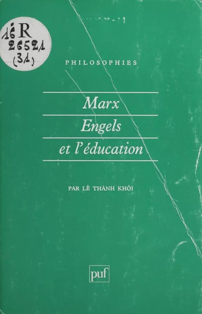 Marx, Engels et l'éducation - Thành Khôi Lê - Presses universitaires de France (réédition numérique FeniXX)