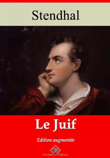 Le Juif – suivi d'annexes - Stendhal Stendhal - Arvensa Editions