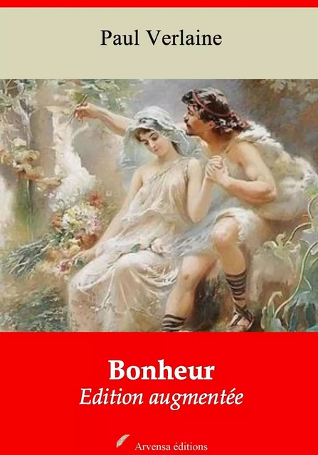 Bonheur – suivi d'annexes - Paul Verlaine - Arvensa Editions