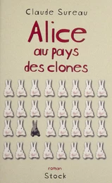 Alice au pays des clones