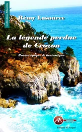 La légende perdue de Crozon