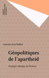 Géopolitiques de l'apartheid