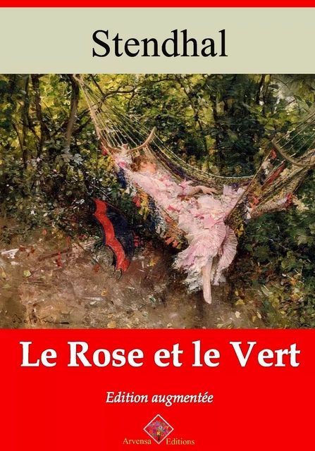 Le Rose et le Vert – suivi d'annexes -  Stendhal - Arvensa Editions