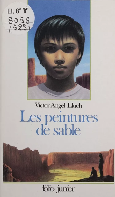 Les Peintures de sable - Victor Angel Lluch - Gallimard Jeunesse (réédition numérique FeniXX)