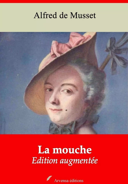 La Mouche – suivi d'annexes - Alfred de Musset - Arvensa Editions