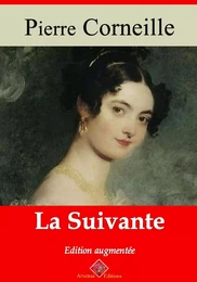 La Suivante – suivi d'annexes