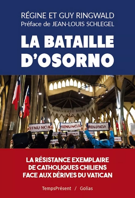 La bataille d'Osorno - Régine et Guy Ringwald - Temps Présent éditions