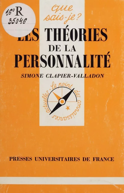 Les Théories de la personnalité - Simone Clapier-Valladon - Presses universitaires de France (réédition numérique FeniXX)