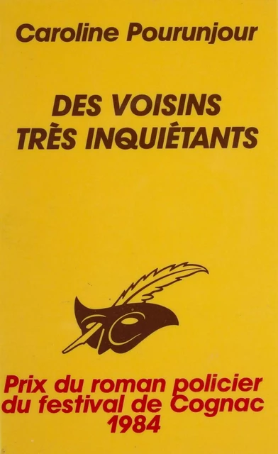 Des voisins très inquiétants - Caroline Pourunjour - Éditions Du Masque (réédition numérique FeniXX)