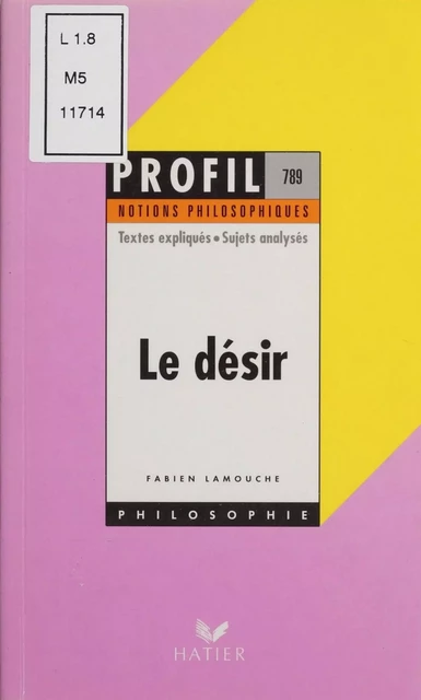 Le Désir - Fabien Lamouche - Hatier (réédition numérique FeniXX)