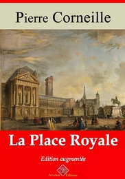 La Place Royale – suivi d'annexes