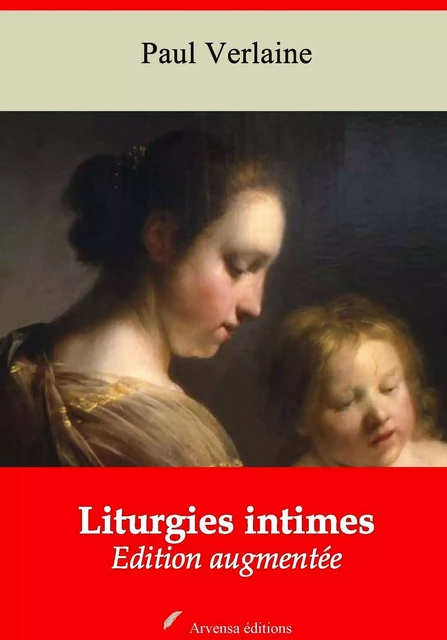 Liturgies intimes – suivi d'annexes - Paul Verlaine - Arvensa Editions