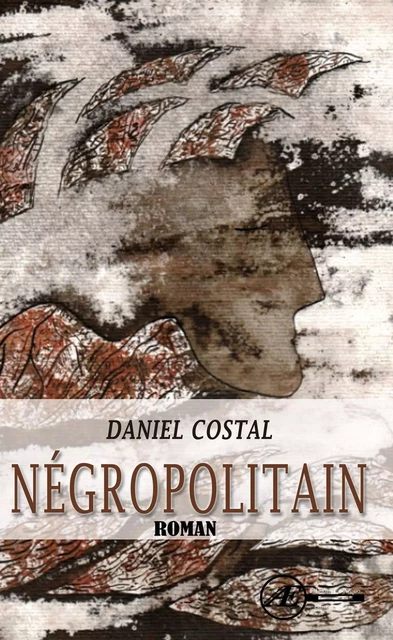 Négropolitain - Daniel Costal - Ex Aequo