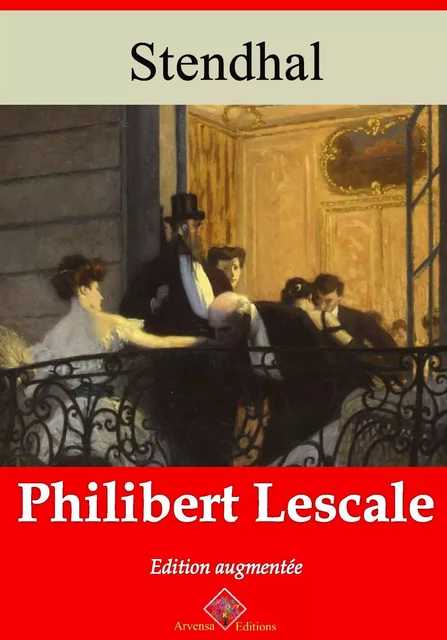 Philibert Lescale – suivi d'annexes - Stendhal Stendhal - Arvensa Editions