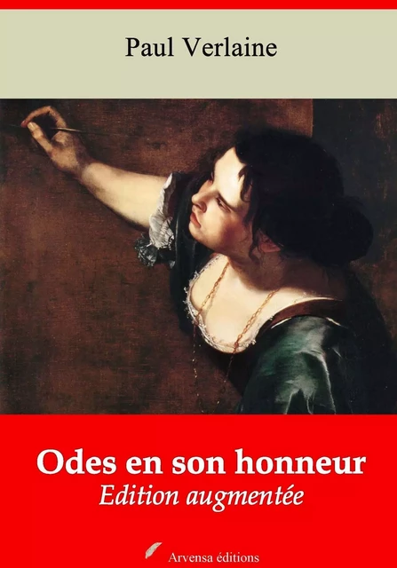 Odes en son honneur – suivi d'annexes - Paul Verlaine - Arvensa Editions