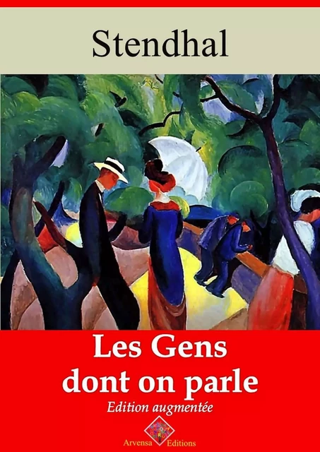 Les Gens dont on parle – suivi d'annexes -  Stendhal - Arvensa Editions