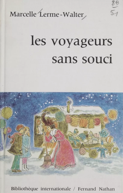 Les voyageurs sans souci - Marcelle Lerme-Walter - Nathan (réédition numérique FeniXX)