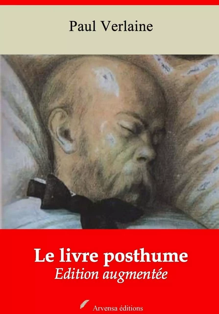 Le Livre posthume – suivi d'annexes - Paul Verlaine - Arvensa Editions