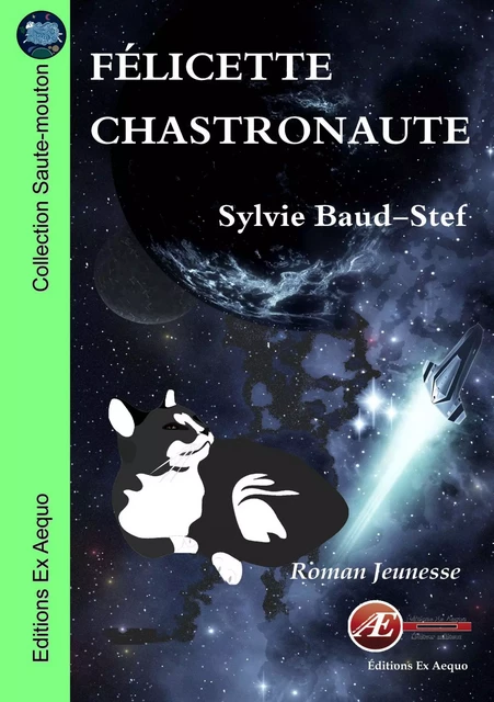 Félicette chastronaute - Sylvie Baud-Stef - Ex Aequo