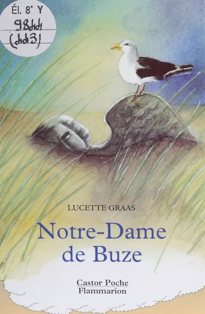 Notre-Dame de Buze - Lucette Graas - Flammarion Jeunesse (réédition numérique FeniXX) 