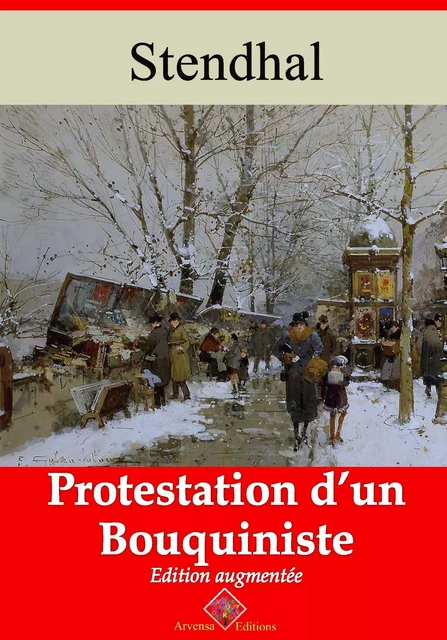 Protestation d’un bouquiniste – suivi d'annexes - Stendhal Stendhal - Arvensa Editions