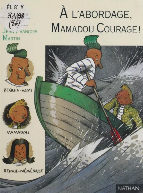 À l'abordage, Mamadou Courage ! - Jean-Loup Craipeau - Nathan (réédition numérique FeniXX)