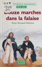 Douze marches dans la falaise