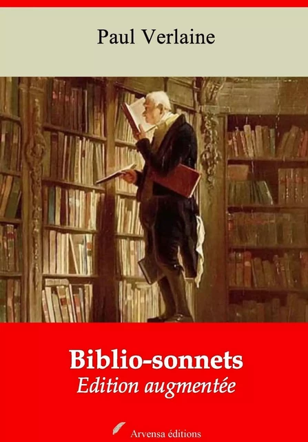 Biblio-sonnets – suivi d'annexes - Paul Verlaine - Arvensa Editions