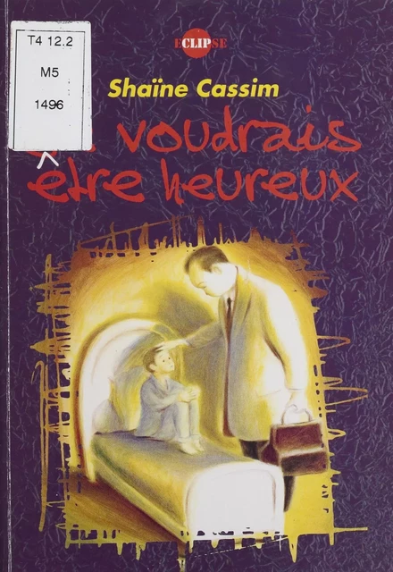 Je voudrais être heureux - Shaïne Cassim - Hachette Jeunesse (réédition numérique FeniXX)