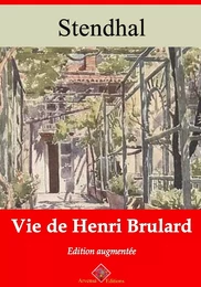 Vie de Henri Brulard – suivi d'annexes